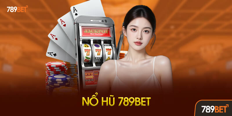 Chơi Nổ hũ 789BET từ Pragmatic Play PG Soft
